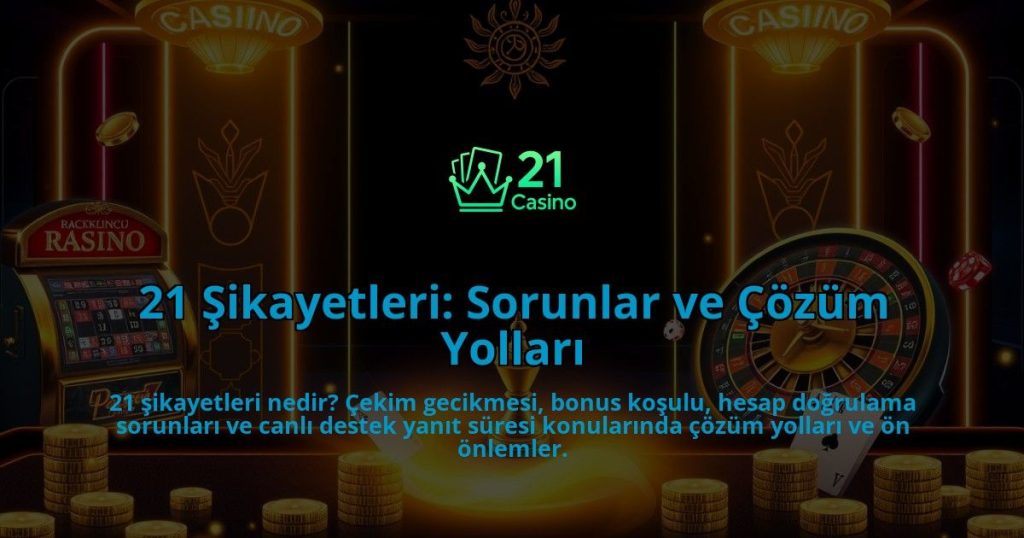 21-Sikayetleri-Sorunlar-ve-Cozum-Yollari-overlay-1786753073.jpg