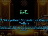 21-Sikayetleri-Sorunlar-ve-Cozum-Yollari-overlay-1786753073.jpg